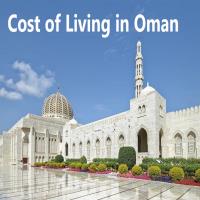 هزینه های زندگی در عمان چگونه میباشد؟